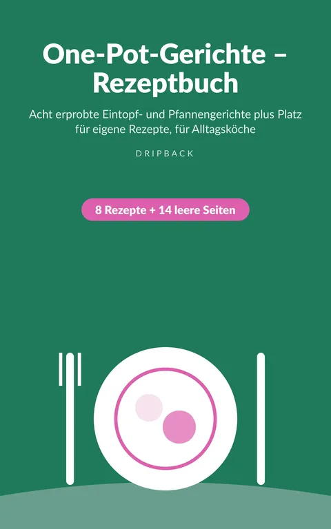 Cover: One-Pot-Gerichte – Rezeptbuch